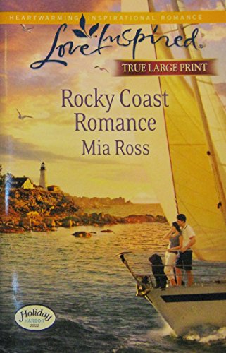 Rocky Coast Romance (Love Inspired/Holiday Harbor) True Large Print