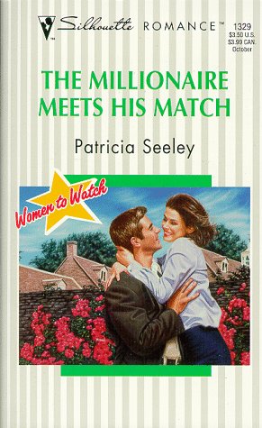 Millionaire Meets His Match (Women To Watch) (Silhouette Romance)