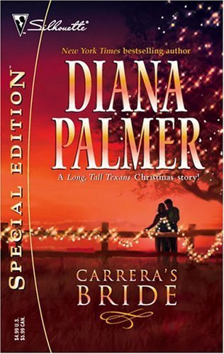 Carreras Bride (Long Tall Texans / Silhouette Special Edition, No. 1645)