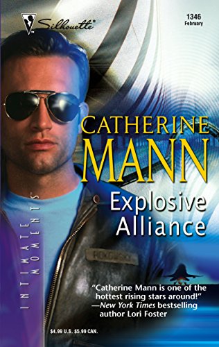 Explosive Alliance : Wingmen Warriors (Silhouette Intimate Moments No. 1346)
Explosive Alliance : Wingmen Warriors (Silhouette Intimate Moments No. 1346)
