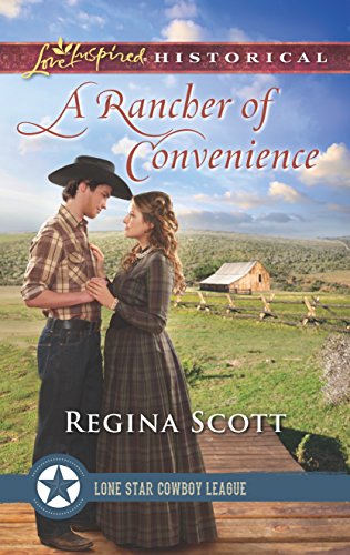 A Rancher of Convenience (Lone Star Cowboy League: The Founding Years, 3)