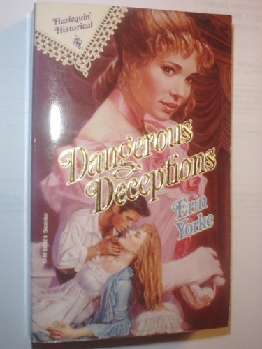 DANGEROUS DECEPTIONS