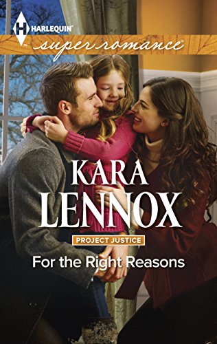 For the Right Reasons (Project Justice, 9)