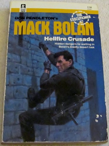 Hellfire Crusade (Mack Bolan: the Executioner)