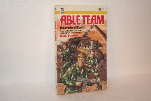 Scorched Earth (Able Team # 13)