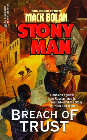 Breach Of Trust (Don Pendleton's Mack Bolan : Stony Man)