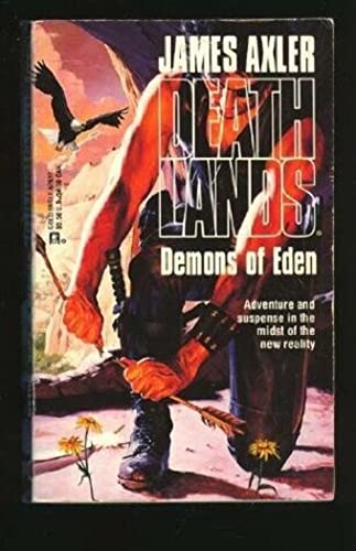 Demons Of Eden (Deathlands , No 37)