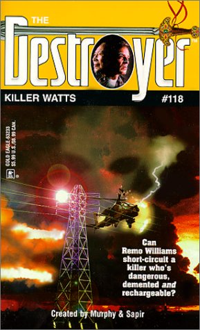 Killer Watts (The Destroyer #118)