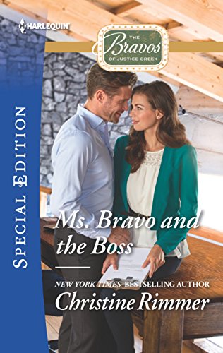 Ms. Bravo and the Boss (The Bravos of Justice Creek, 5)