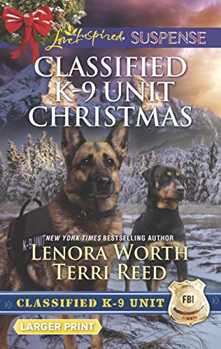 Classified K-9 Unit Christmas : A Killer Christmas Yuletide Stalking