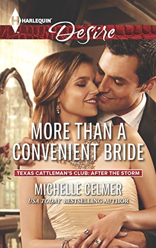 More Than a Convenient Bride (Texas Cattleman's Club: After the Storm, 7)