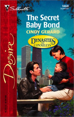 The Secret Baby Bond (Dynasties: The Connellys) (Harlequin Desire)