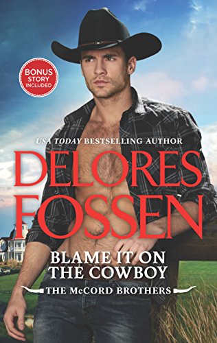 Blame It on the Cowboy: An Anthology (The McCord Brothers)