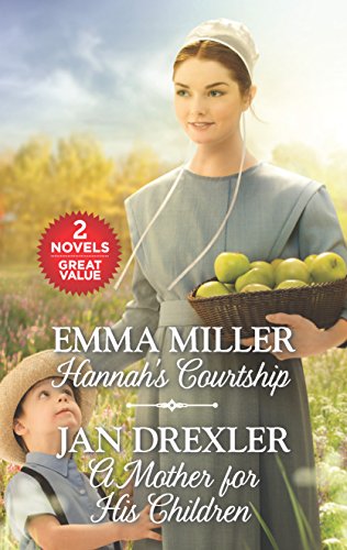 Hannah's Courtship and A Mother for His Children: An Anthology