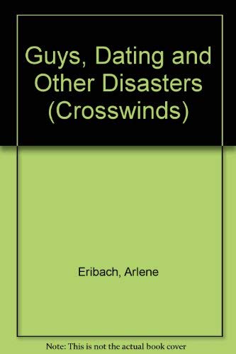 Guys Dating & Other (Crosswinds)