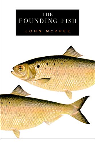 The Founding Fish (Shad Fishing in America) - Signed Copy
