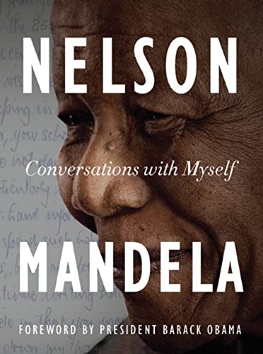 Nelson Mandela: Conversations with Myself