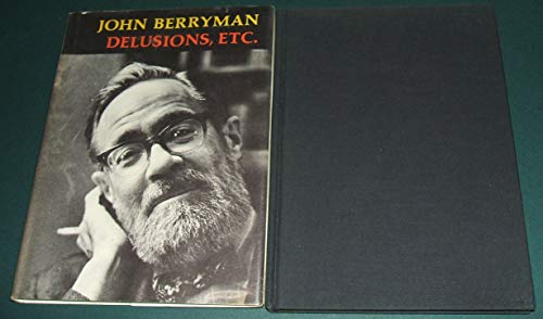 Delusions- Etc. of John Berryman
