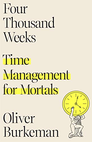 Four Thousand Weeks (Lead Title)