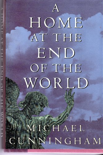 A Home at the End of the World - 1st Edition/1st Printing