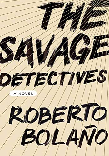 The Savage Detectives (SIGNED by TRANSLATOR)