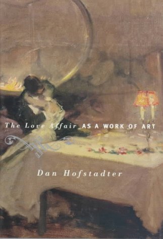 The Love Affair As a Work of Art
