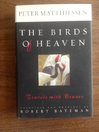 The Birds of Heaven: Travels with Cranes