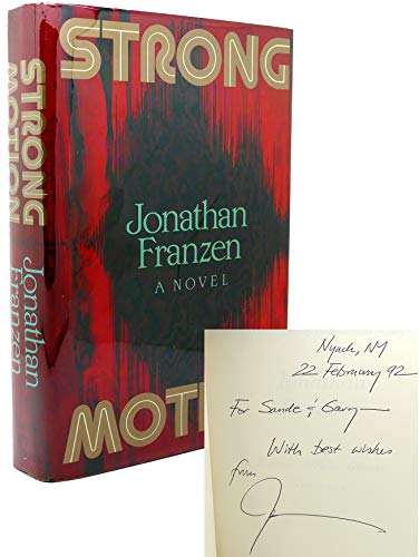 Strong Motion.{SIGNED}.{ FIRST EDITION/ FIRST PRINTING.}.{ With SIGNING PROVENANCE. }