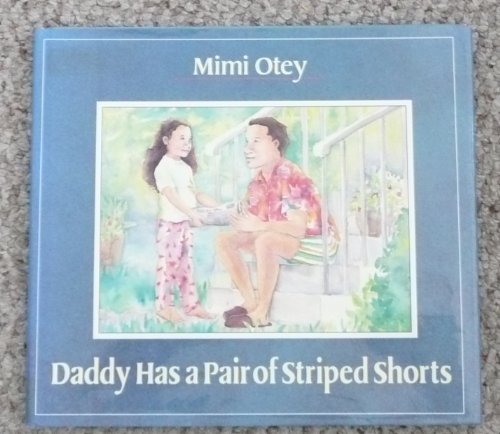 Daddy Has a Pair of Striped Shorts