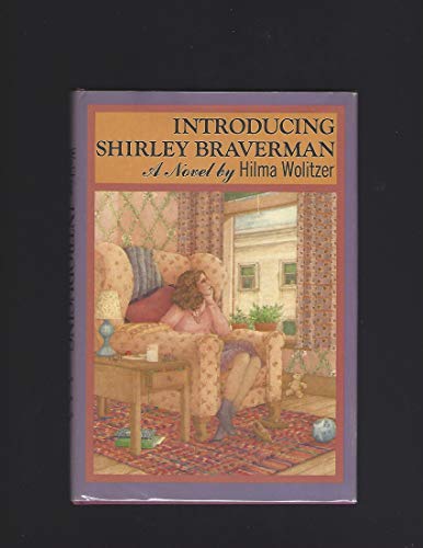 INTRODUCING SHIRLEY BRAVERMAN