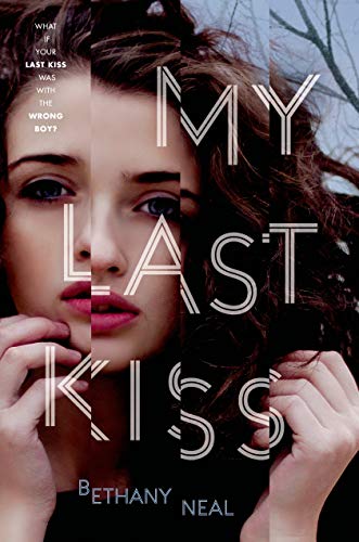 My Last Kiss, Advance Reader's Edition