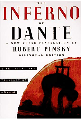 THE INFERNO OF DANTE, A NEW VERSE TRANSLATION--- Bilingual Italian and English- - - Signed- - -