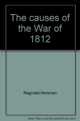 Causes of the War of Eighteen Twelve