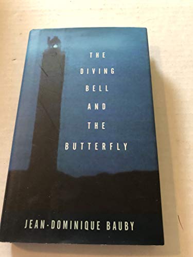 The Diving Bell and the Butterfly: A Memoir of Life in Death