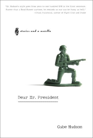 Dear Mr. President: Stories and a Novella (SIGNED)