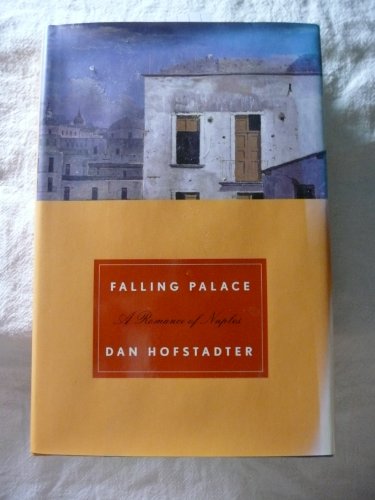 Falling Palace: A Romance of Naples (Signed First Edition)
