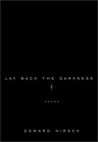 Lay Back the Darkness: Poems