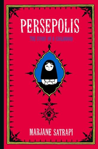 Persepolis: The Story of a Childhood.
