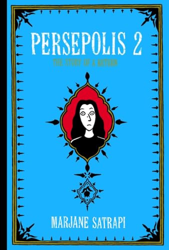 Persepolis 2: The Story of a Return (Pantheon Graphic Library)