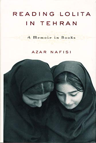 Reading Lolita In Tehran: A Memoir In Books