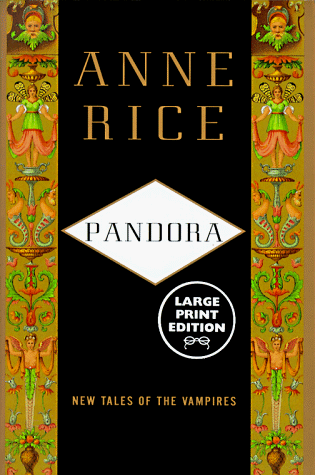 Pandora: New Tales of the Vampires (Random House Large Print)