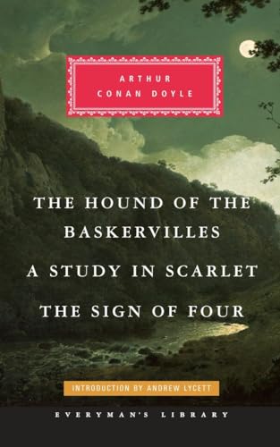 The Hound of the Baskervilles - A Study in Scarlet the Sign of Four - Introduction by Andrew Lycett