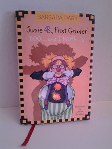 Boo. and I Mean It! (Junie B., First Grader) (A Stepping Stone Book(TM))