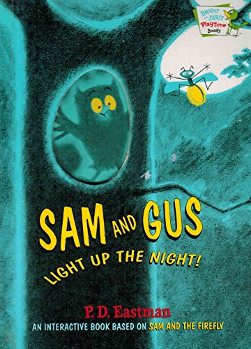 Sam and Gus Light Up the Night! (Bright & Early Playtime Books)