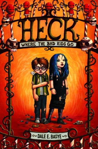 Heck (Signed) Where the Bad Kids Go