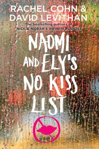 Naomi and Ely's No Kiss List: A novel