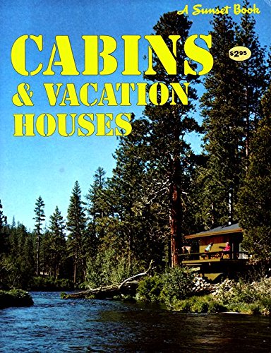 Cabins and Vacation Houses