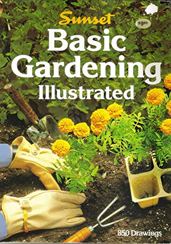 Sunset Introduction To Basic Gardening
