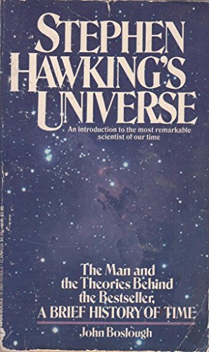 Stephen Hawking's Universe: An Introduction to the Most Remarkable Scientist of Our Time.