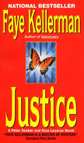 JUSTICE (Peter Decker & Rina Lazarus Novels (Paperback) Ser.)